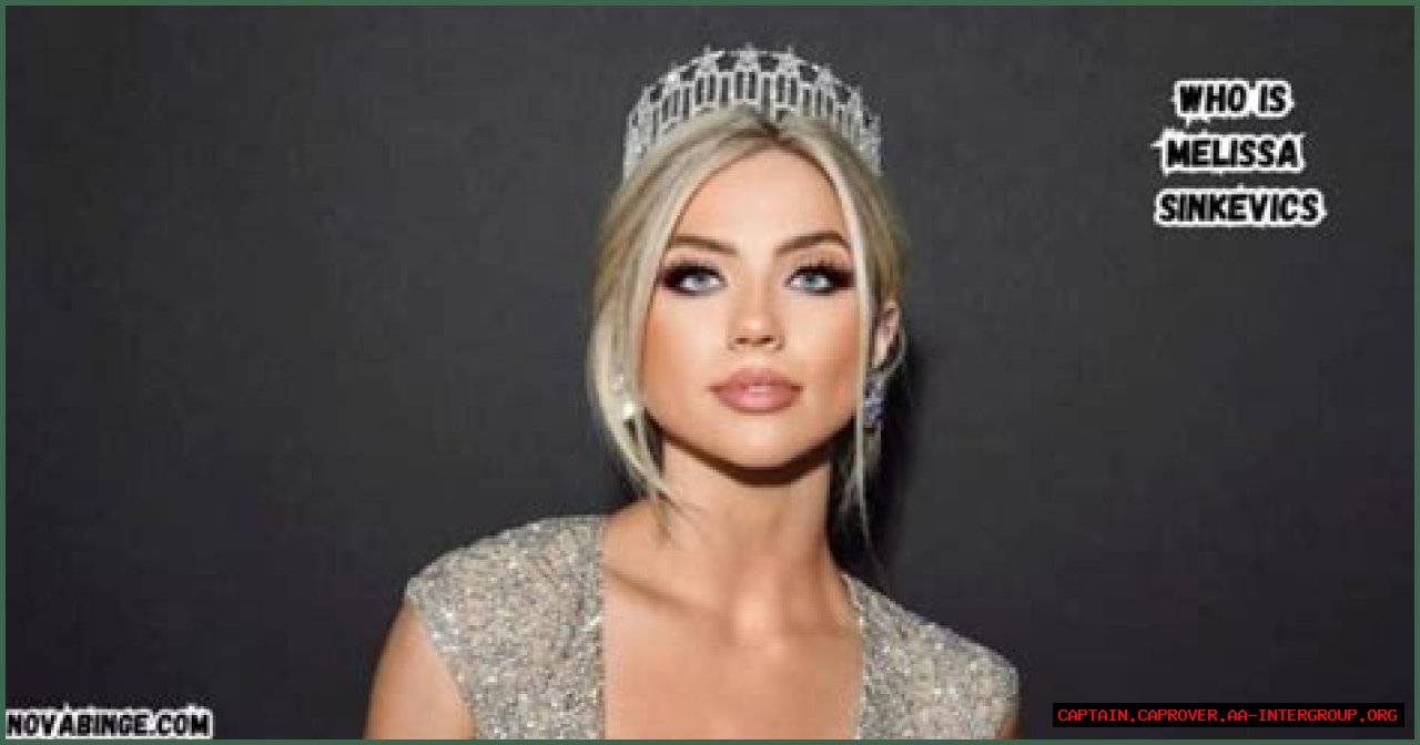 Unveiling The Life And Achievements Of Melissa Sinkevics