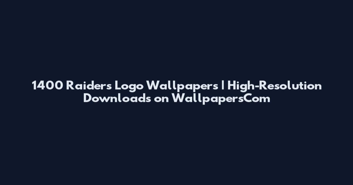 1400 Raiders Logo Wallpapers | High-Resolution Downloads on WallpapersCom