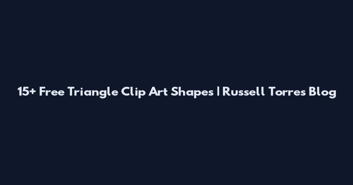 15+ Free Triangle Clip Art Shapes | Russell Torres Blog