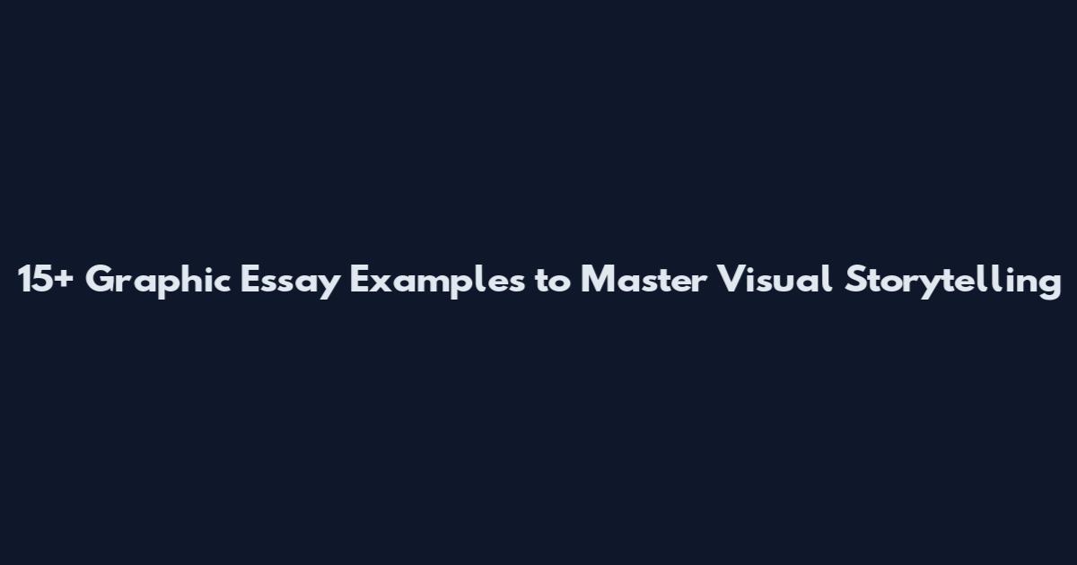 15+ Graphic Essay Examples to Master Visual Storytelling