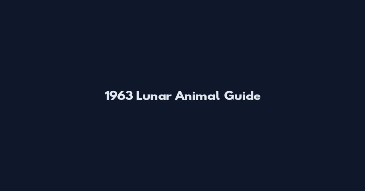 1963 Lunar Animal Guide