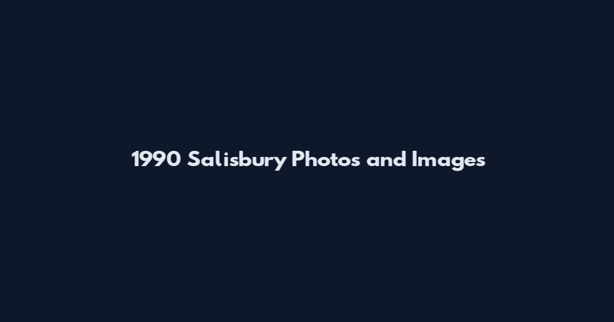 1990 Salisbury Photos and Images