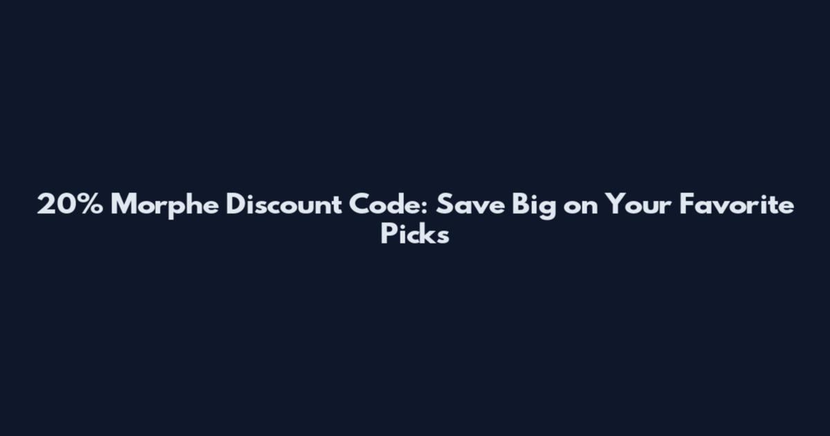 20% Morphe Discount Code: Save Big on Your Favorite Picks