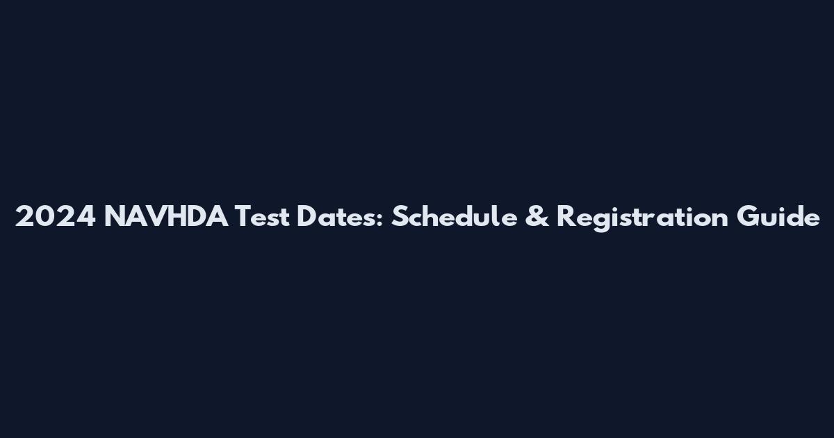 2024 NAVHDA Test Dates: Schedule & Registration Guide