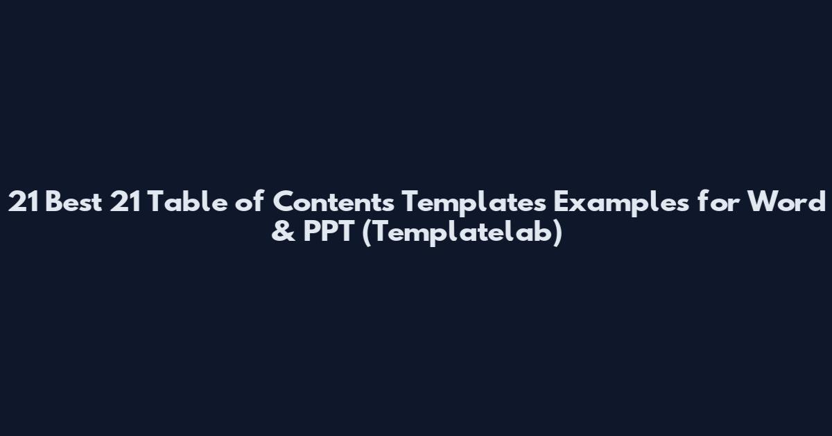 21 Best 21 Table of Contents Templates Examples for Word & PPT (Templatelab)