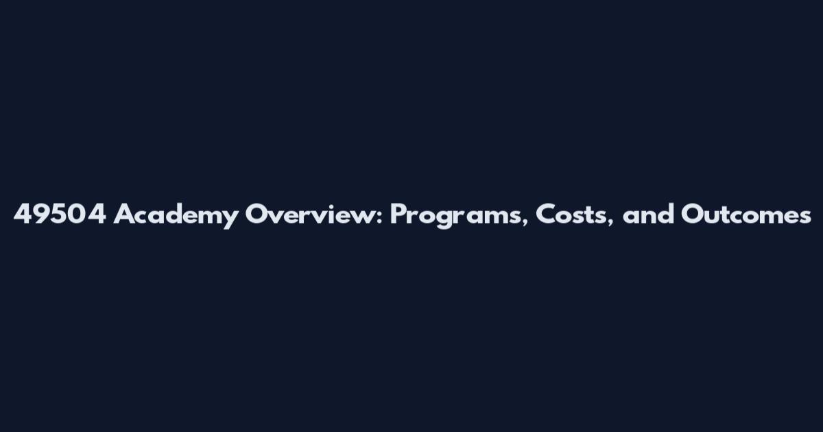 49504 Academy Overview: Programs, Costs, and Outcomes