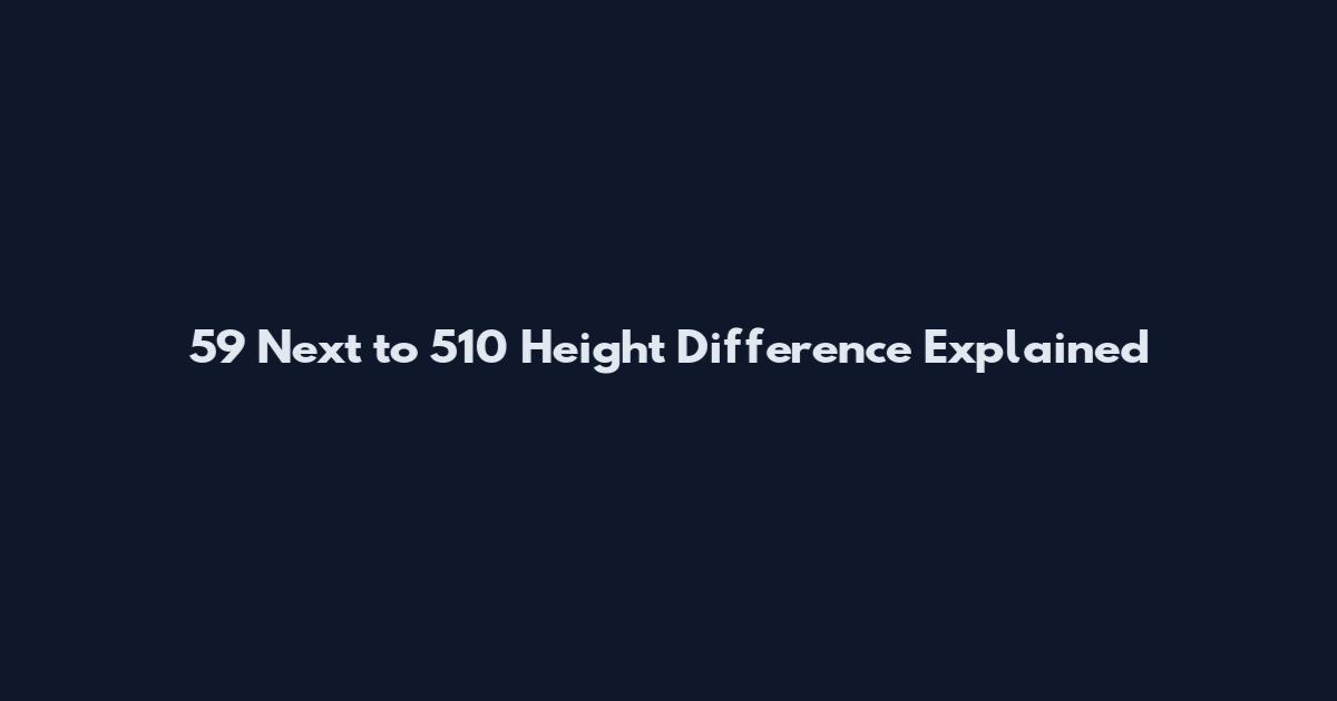 5'9 Next to 5'10 Height Difference Explained