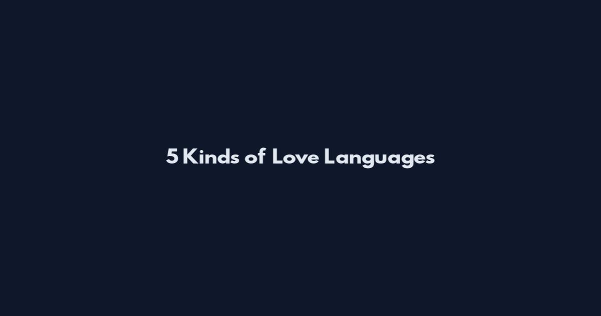 5 Kinds of Love Languages