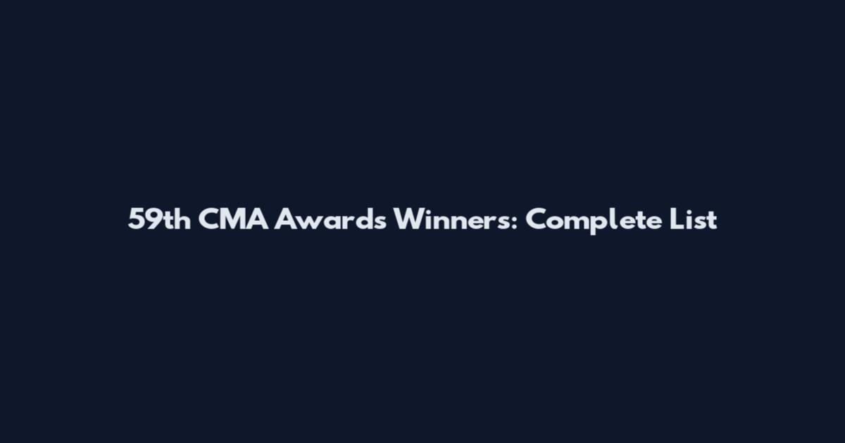 59th CMA Awards Winners: Complete List