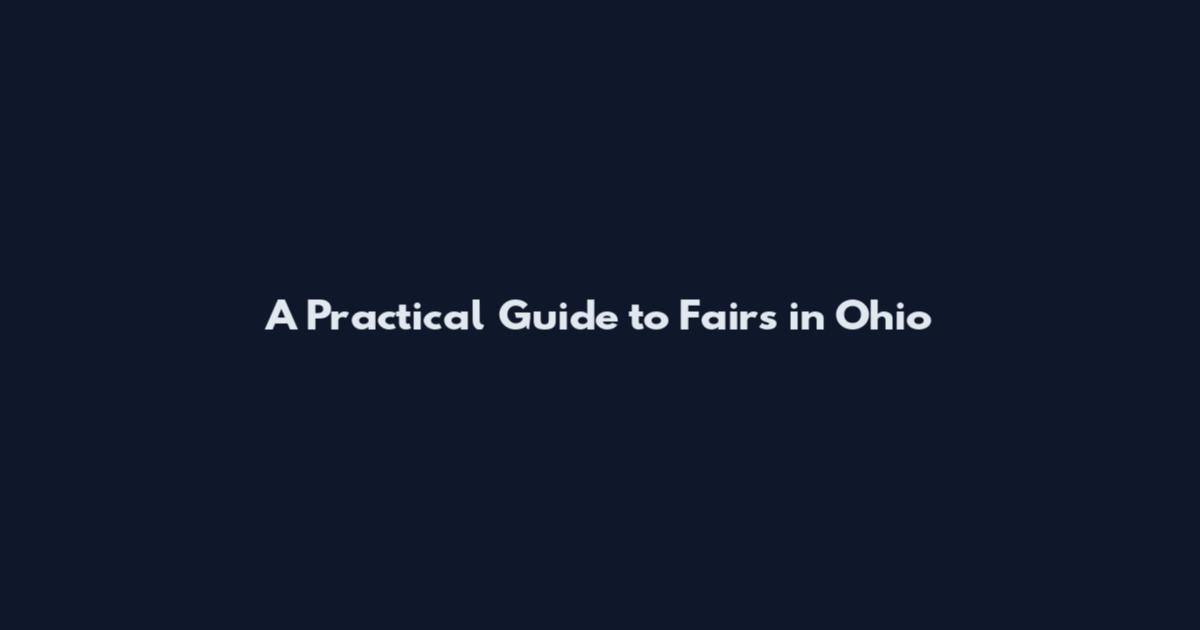 A Practical Guide to Fairs in Ohio