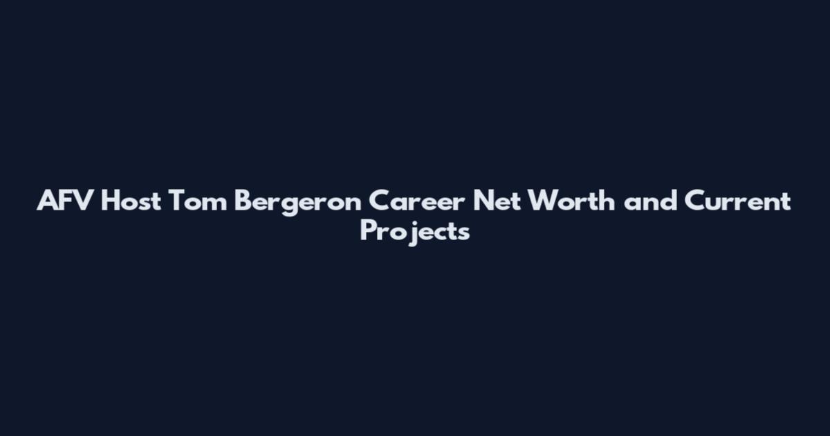 AFV Host Tom Bergeron Career Net Worth and Current Projects