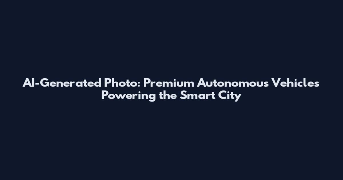AI-Generated Photo: Premium Autonomous Vehicles Powering the Smart City