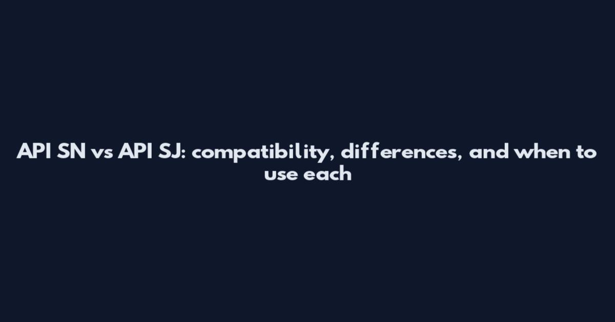 API SN vs API SJ: compatibility, differences, and when to use each
