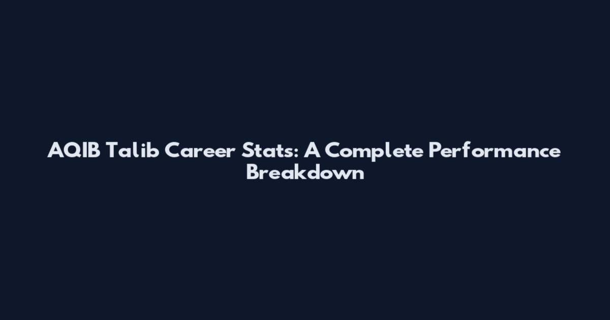 AQIB Talib Career Stats: A Complete Performance Breakdown