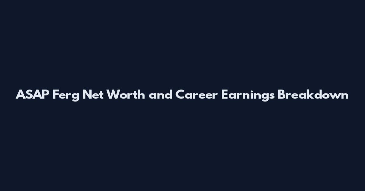 ASAP Ferg Net Worth and Career Earnings Breakdown
