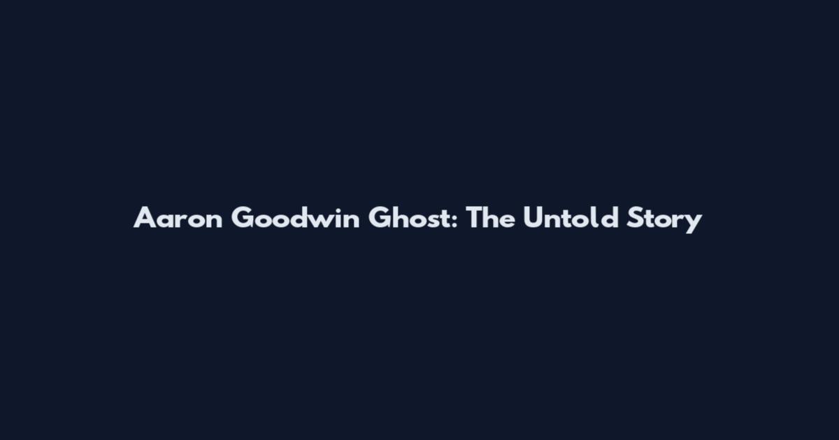 Aaron Goodwin Ghost: The Untold Story
