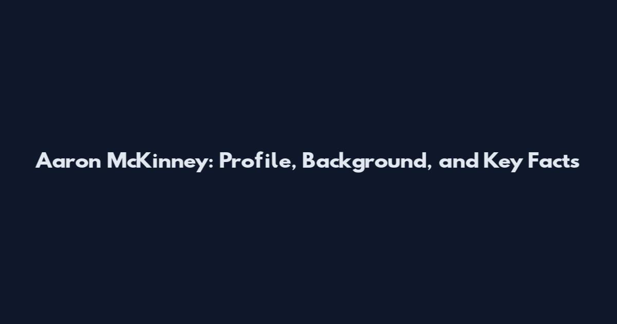 Aaron McKinney: Profile, Background, and Key Facts