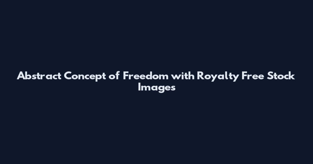 Abstract Concept of Freedom with Royalty Free Stock Images