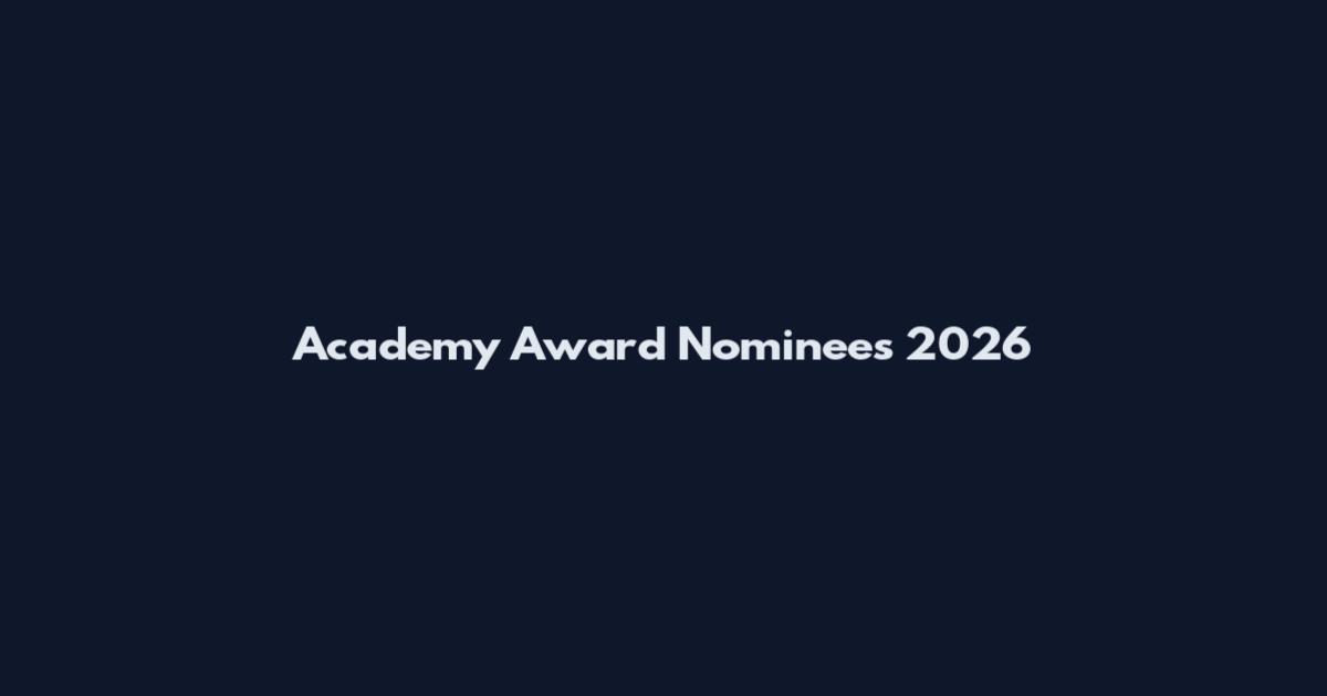Academy Award Nominees 2026