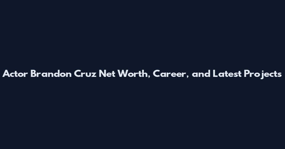 Actor Brandon Cruz Net Worth, Career, and Latest Projects