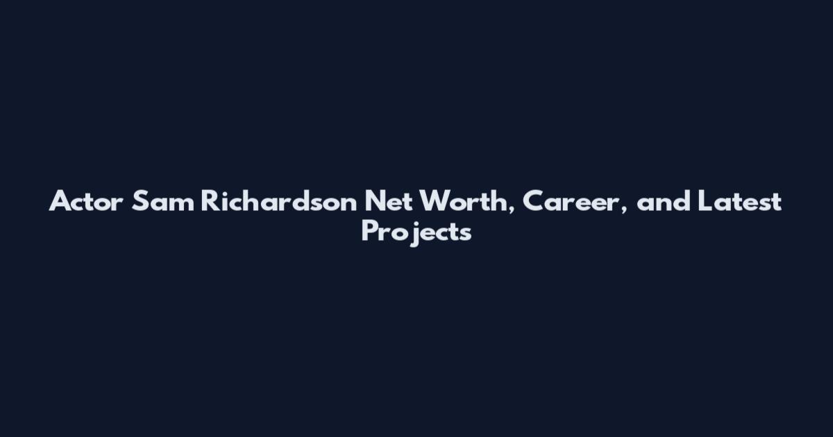 Actor Sam Richardson Net Worth, Career, and Latest Projects