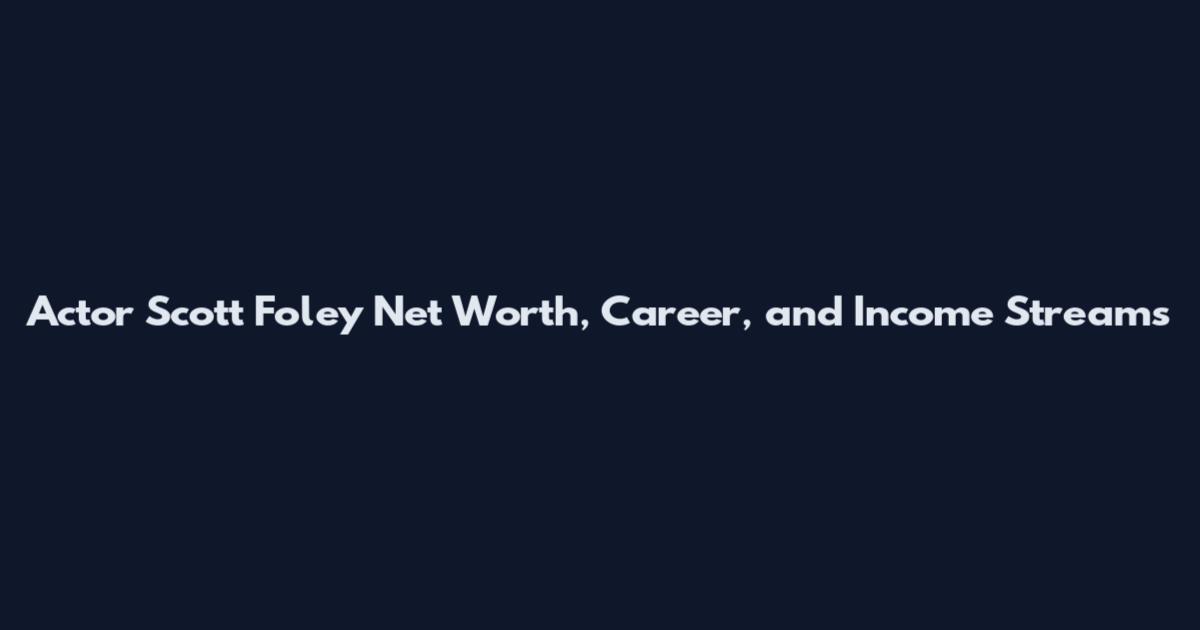 Actor Scott Foley Net Worth, Career, and Income Streams