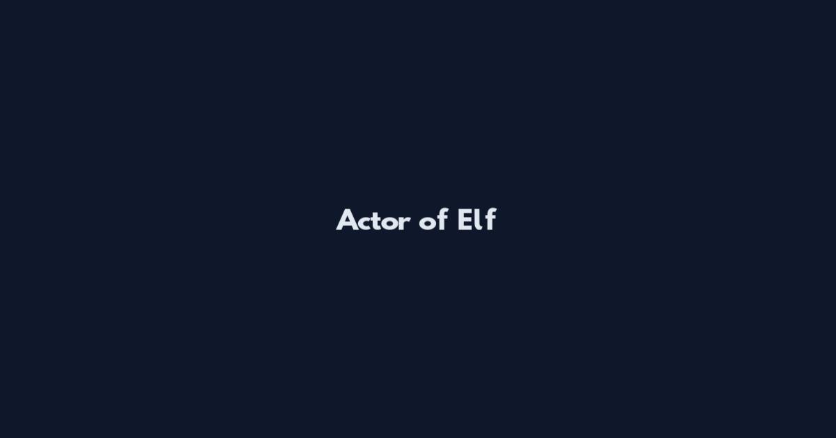 Actor of Elf