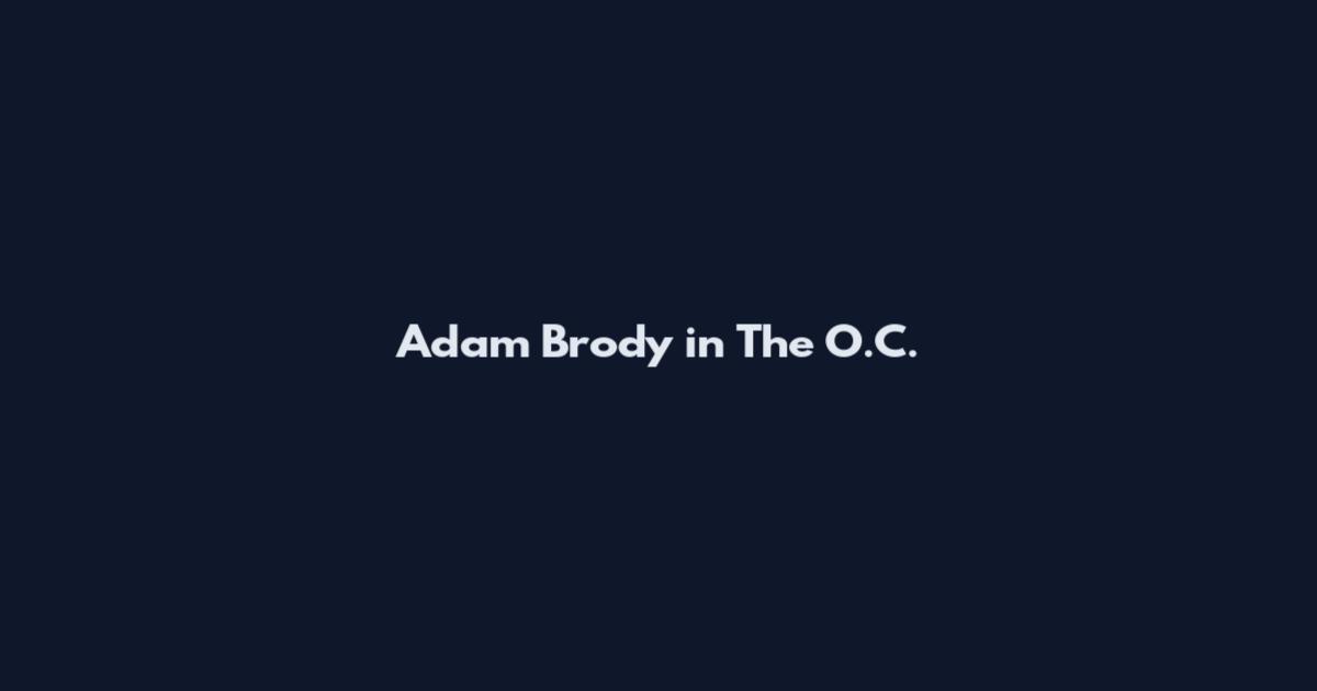 Adam Brody in The O.C.