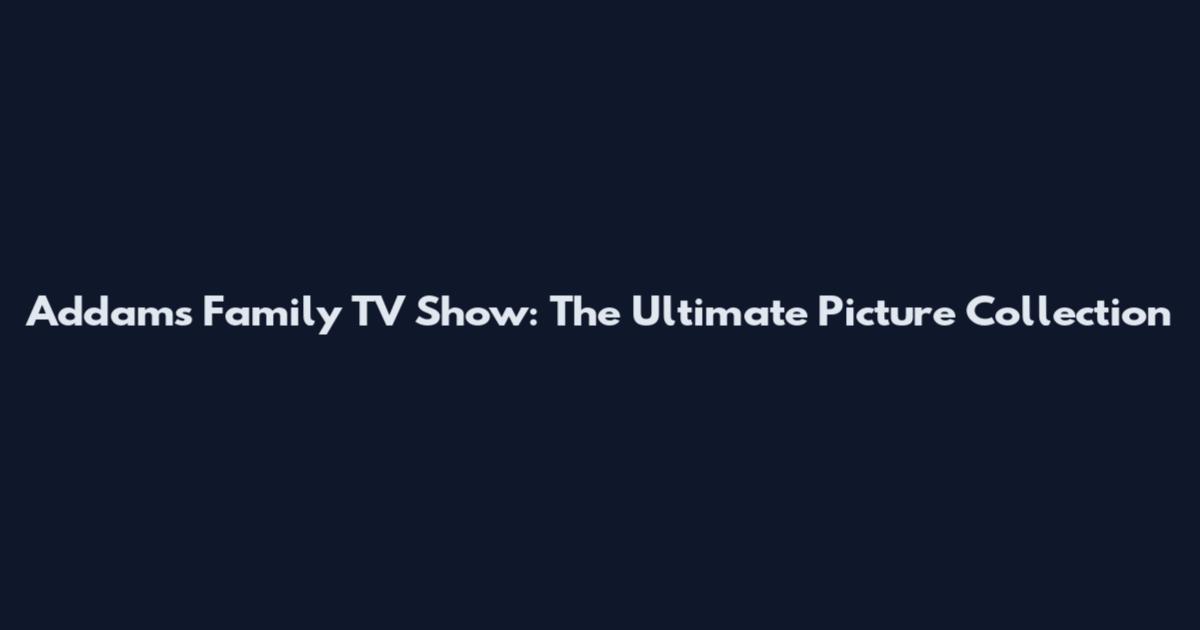 Addams Family TV Show: The Ultimate Picture Collection