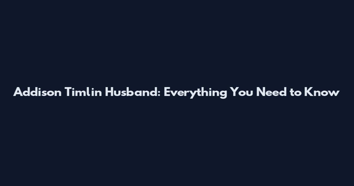Addison Timlin Husband: Everything You Need to Know