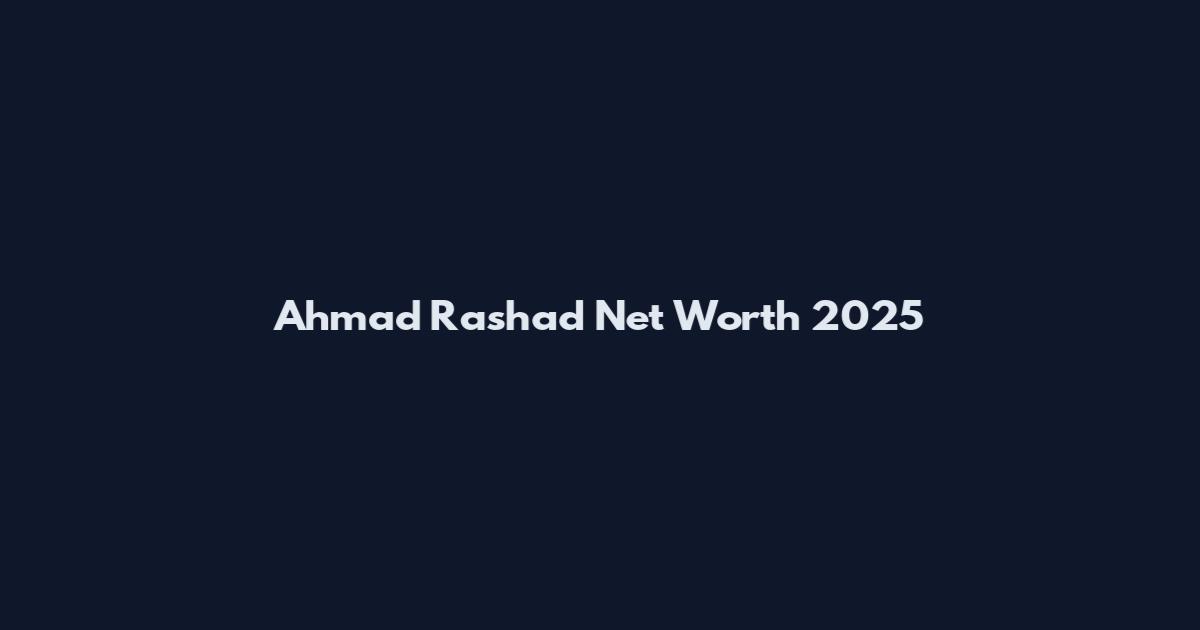 Ahmad Rashad Net Worth 2025