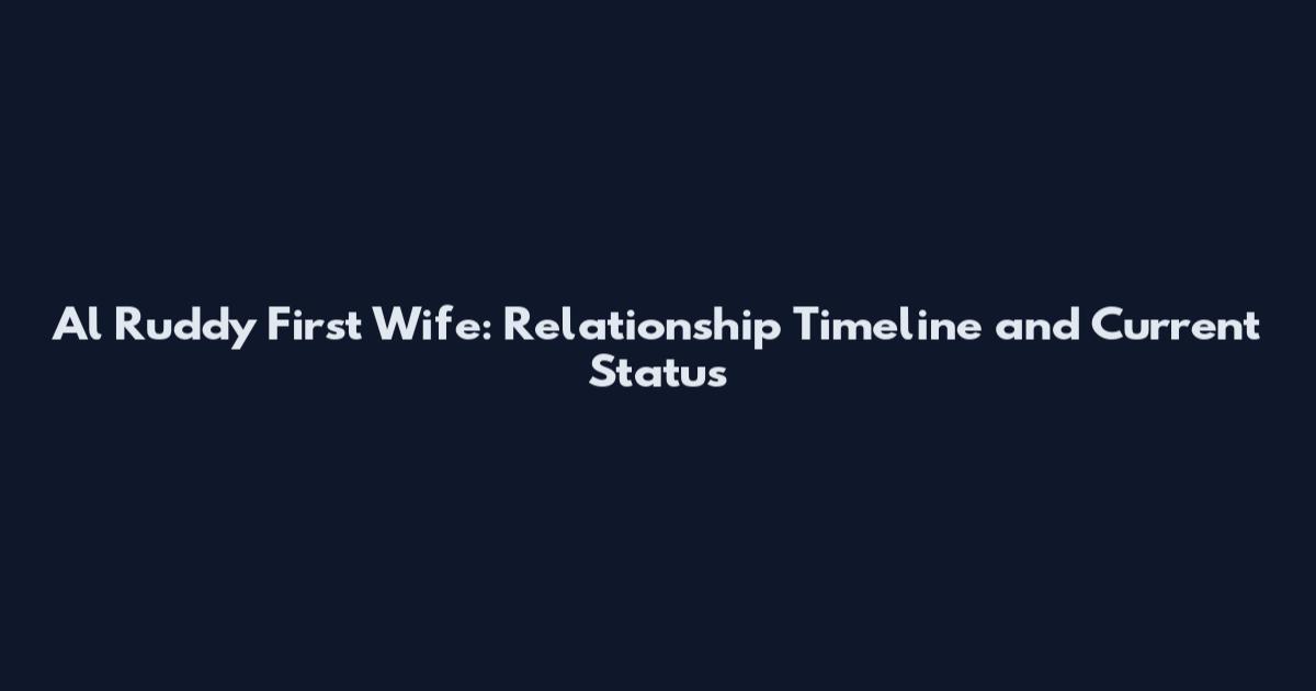 Al Ruddy First Wife: Relationship Timeline and Current Status