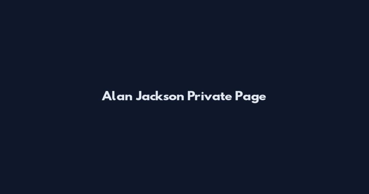 Alan Jackson Private Page