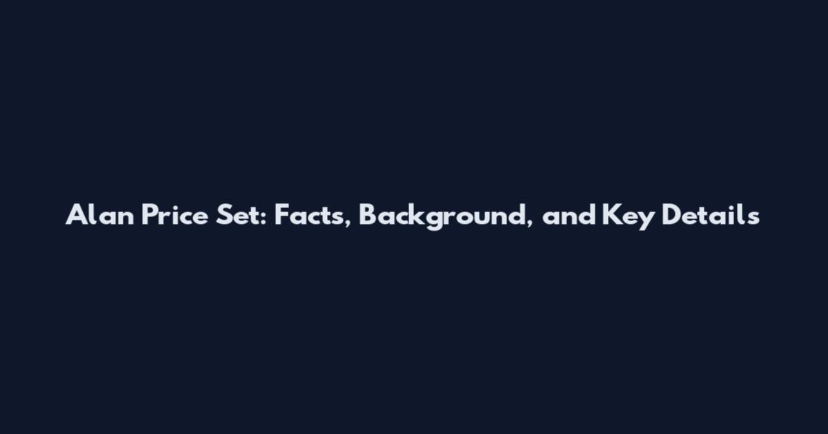 Alan Price Set: Facts, Background, and Key Details