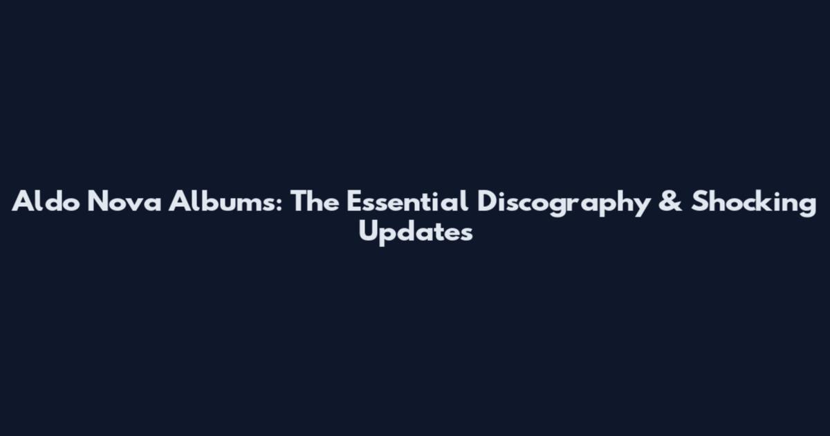 Aldo Nova Albums: The Essential Discography & Shocking Updates