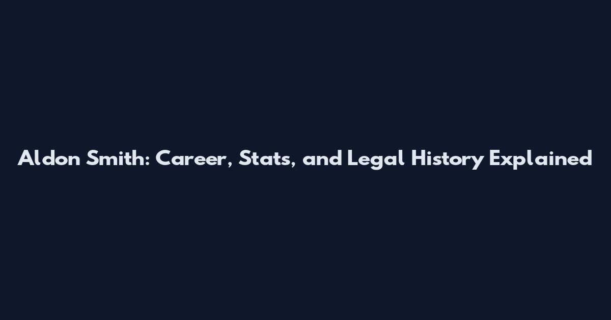 Aldon Smith: Career, Stats, and Legal History Explained