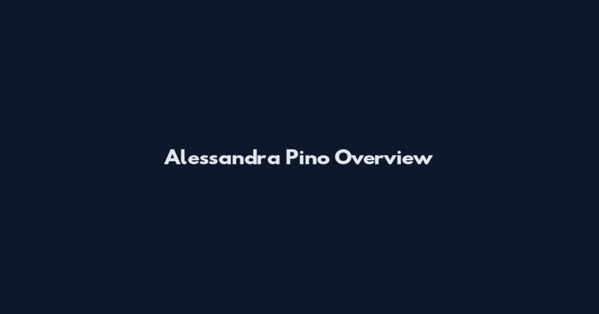 Alessandra Pino Overview