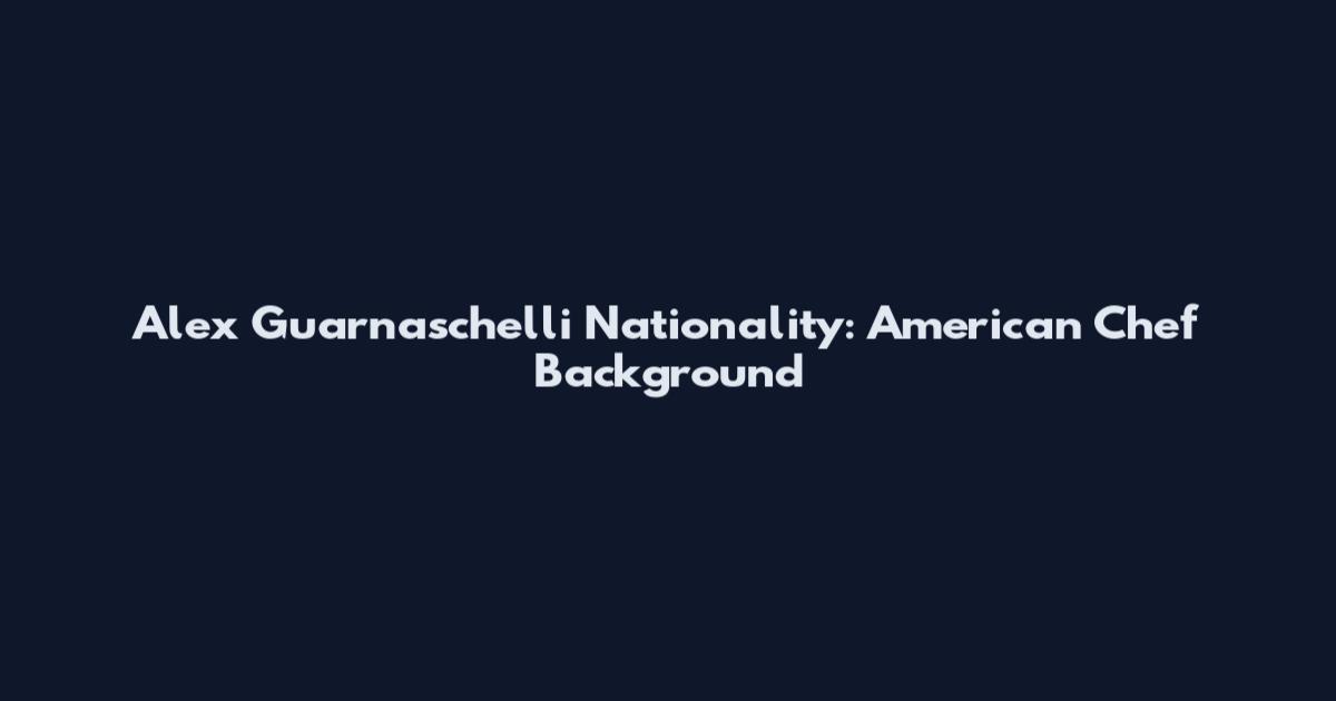 Alex Guarnaschelli Nationality: American Chef Background