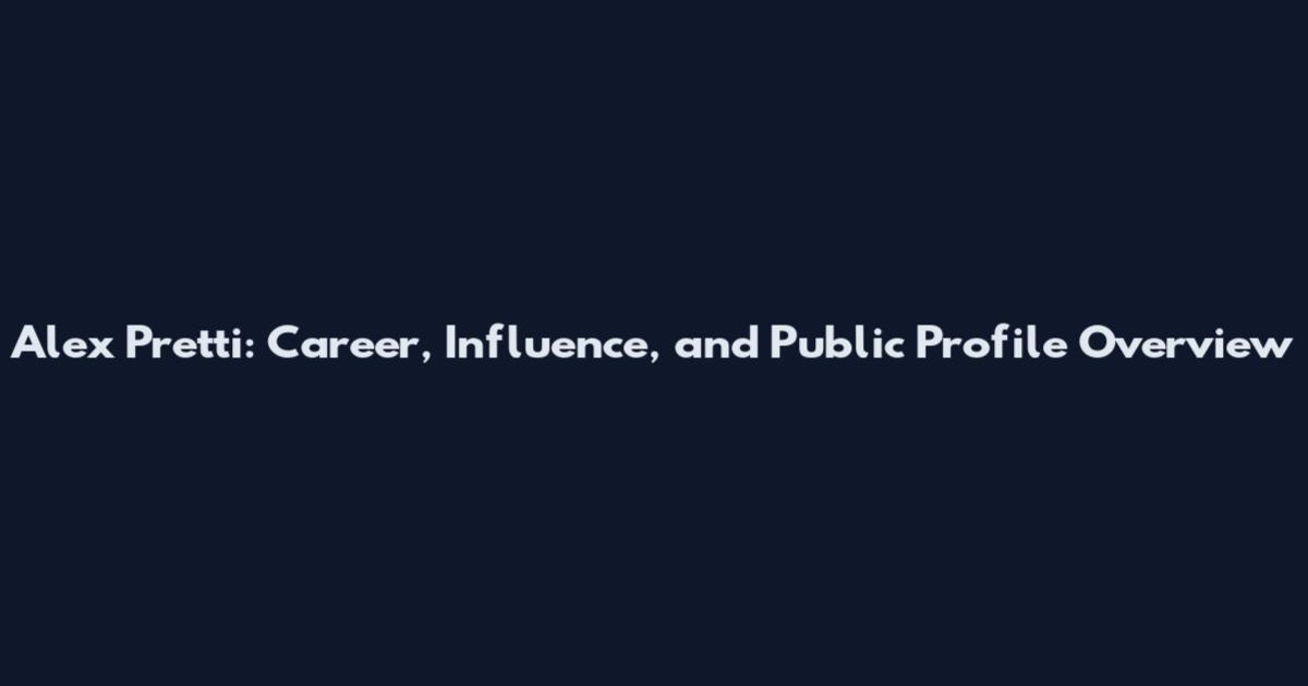 Alex Pretti: Career, Influence, and Public Profile Overview