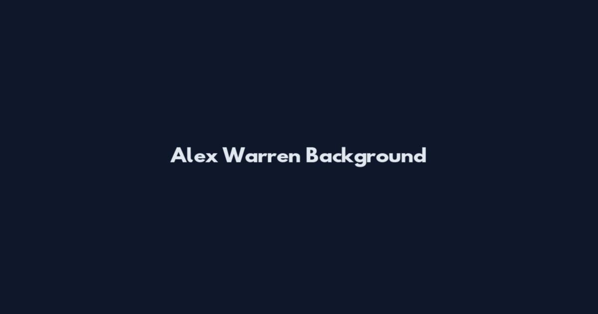 Alex Warren Background