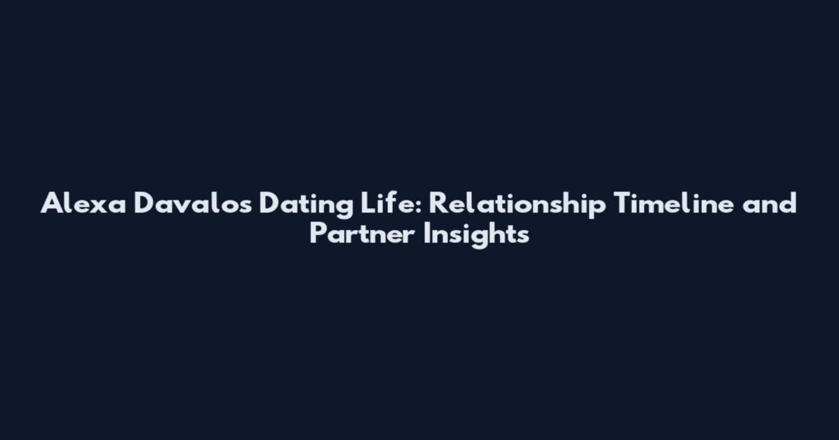 Alexa Davalos Dating Life: Relationship Timeline and Partner Insights