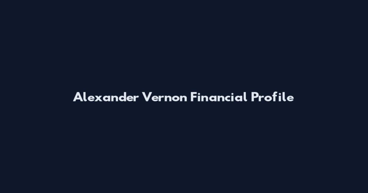 Alexander Vernon Financial Profile