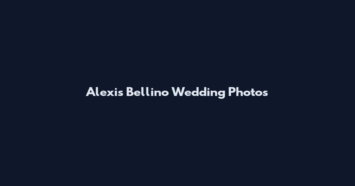 Alexis Bellino Wedding Photos