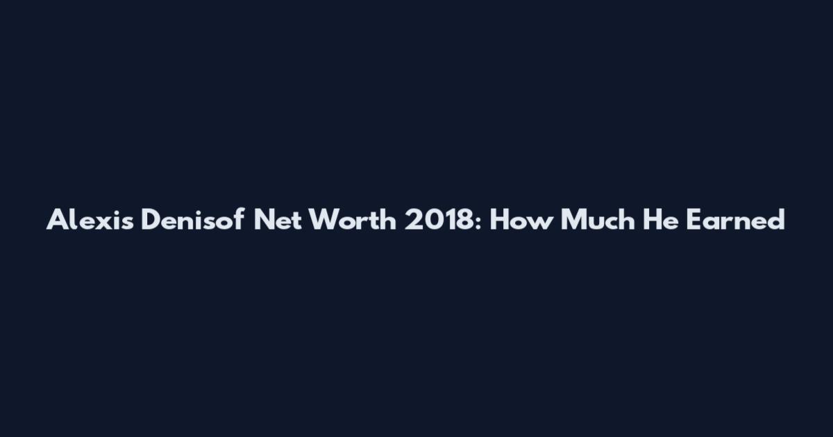 Alexis Denisof Net Worth 2018: How Much He Earned