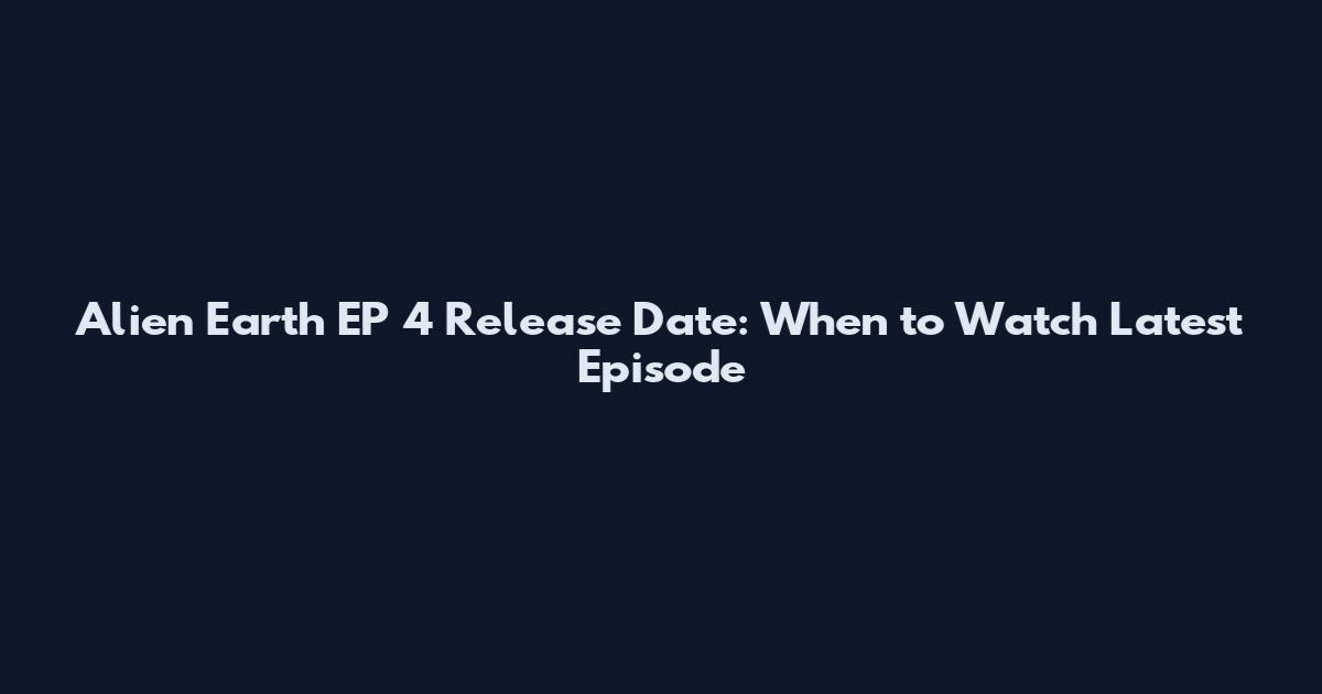 Alien Earth EP 4 Release Date: When to Watch Latest Episode