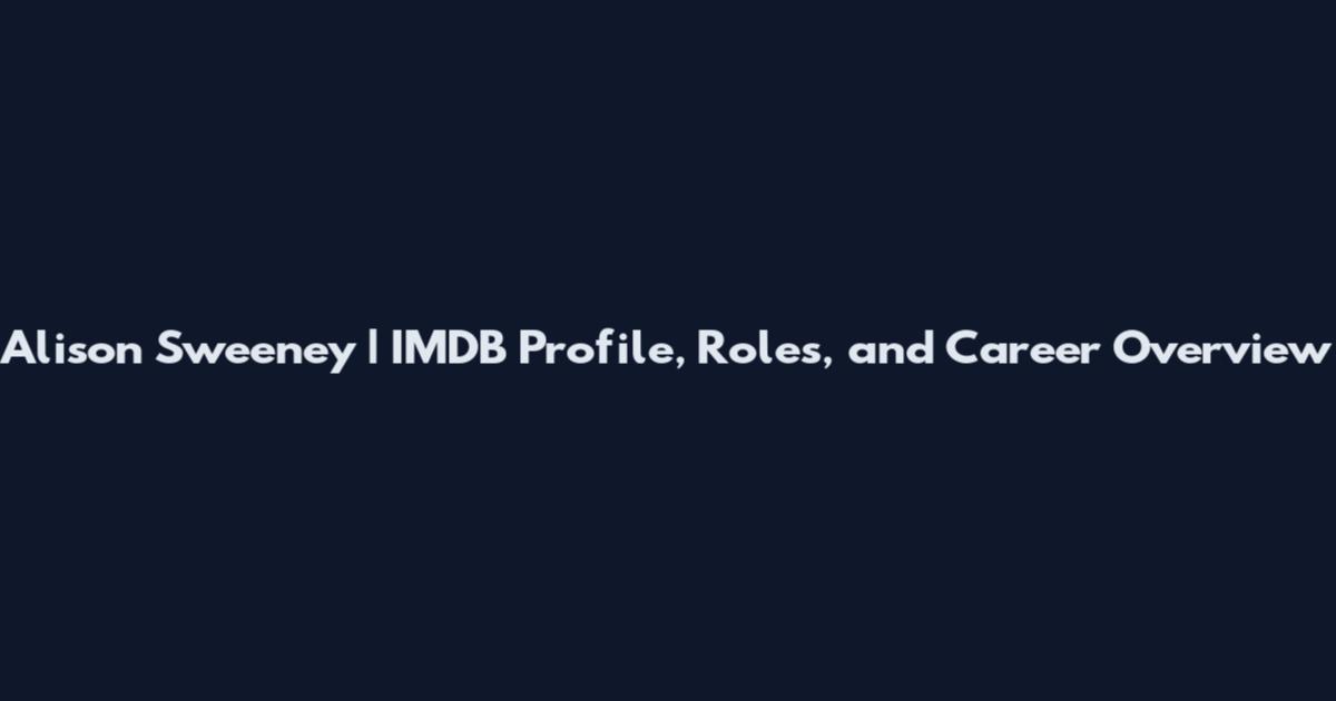Alison Sweeney | IMDB Profile, Roles, and Career Overview