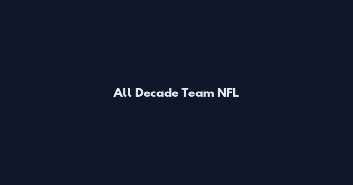 All Decade Team NFL