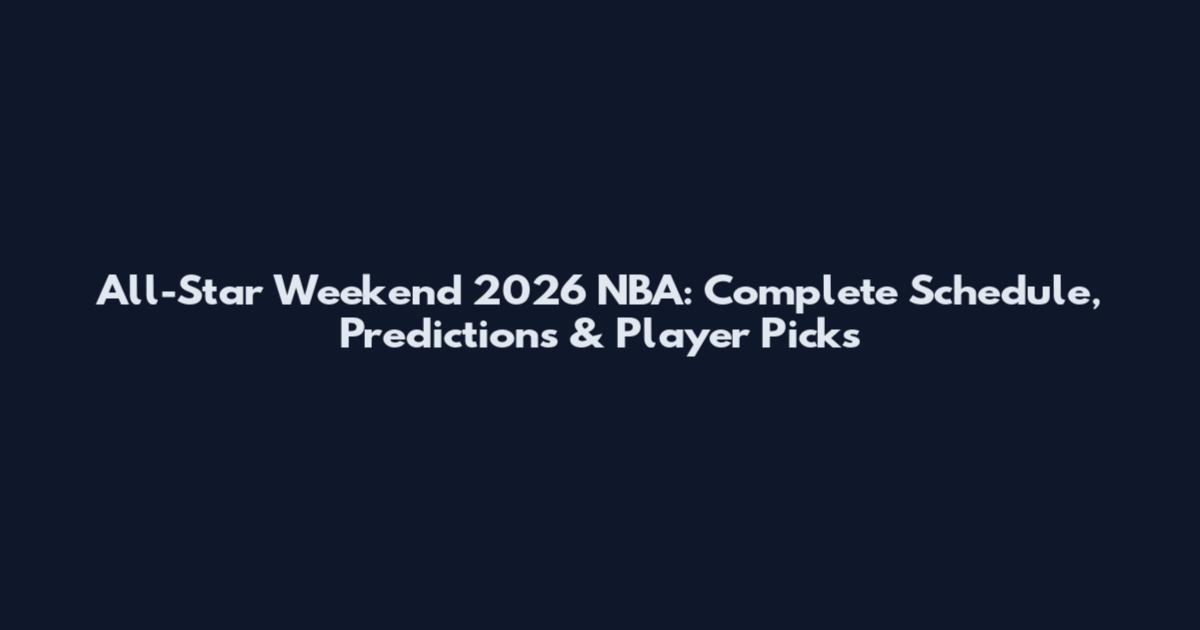 All-Star Weekend 2026 NBA: Complete Schedule, Predictions & Player Picks
