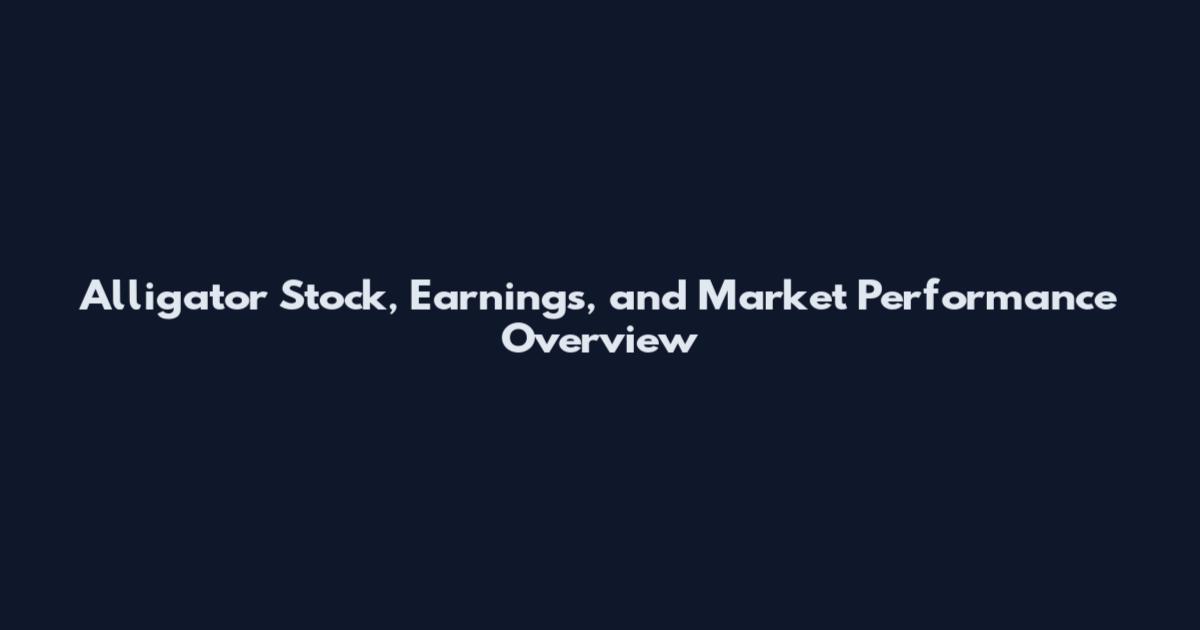 Alligator Stock, Earnings, and Market Performance Overview