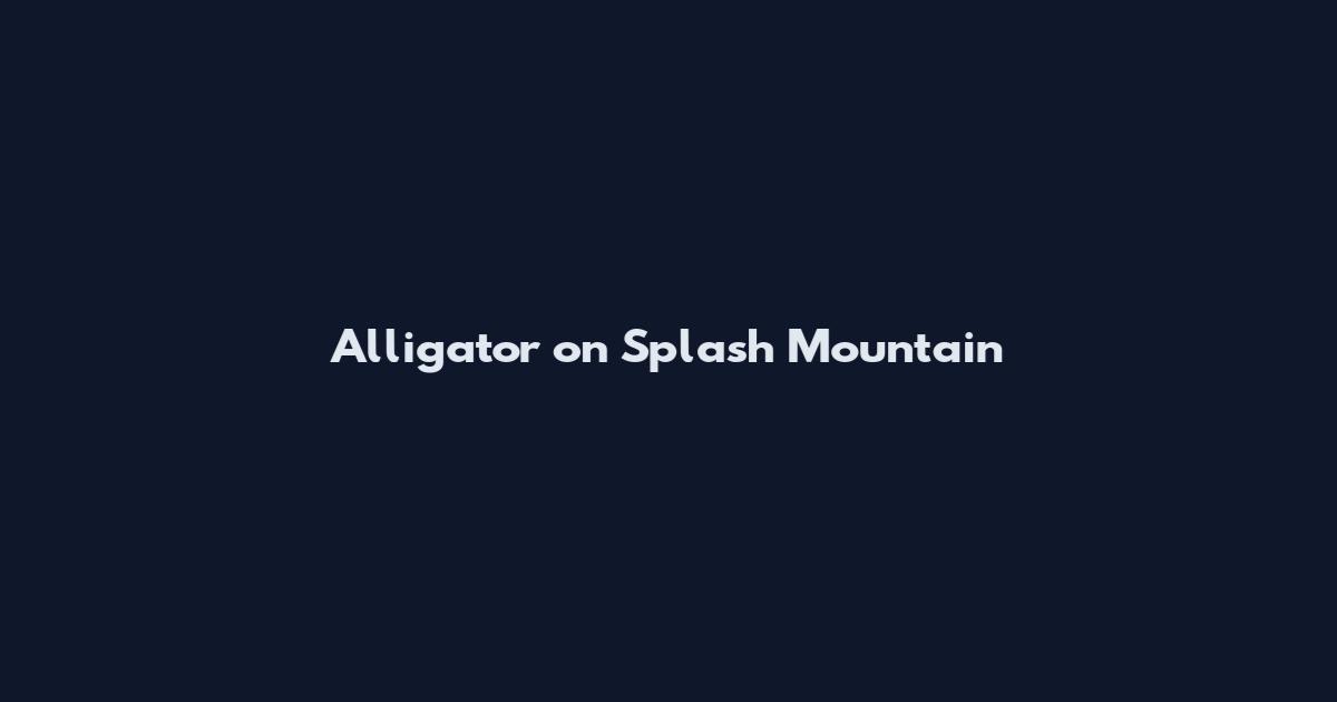 Alligator on Splash Mountain